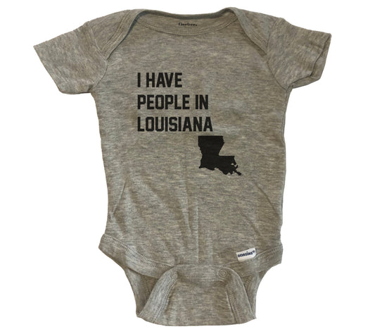 I Have People In Louisiana Baby Bodysuit - Grey