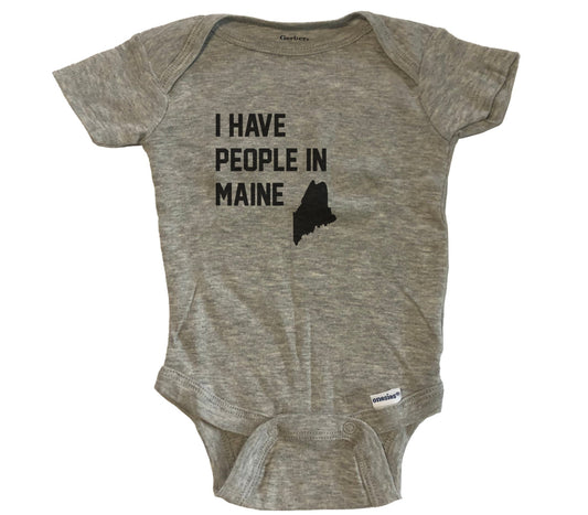 I Have People In Maine Baby Bodysuit - Grey