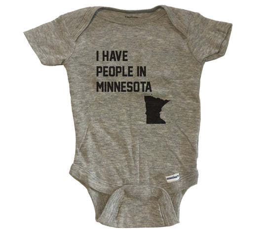 I Have People In Minnesota Baby Bodysuit - Grey