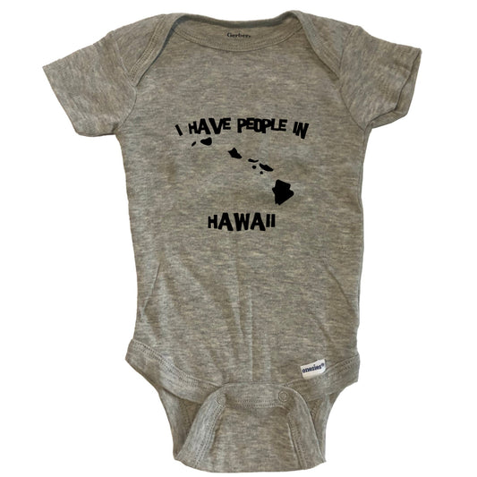 State Silhouette I Have People In Hawaii Baby Bodysuit - Grey