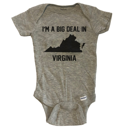 I'm A Big Deal In Virginia Baby Bodysuit - Grey