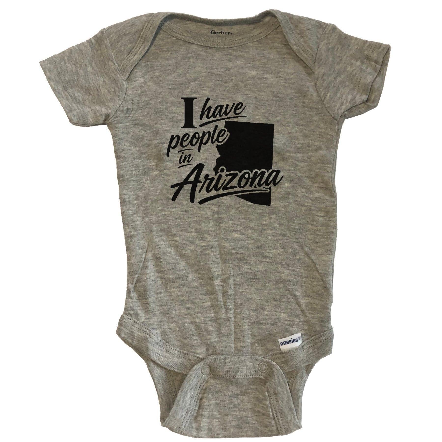 I Have People In Arizona Saying Baby Bodysuit - Grey