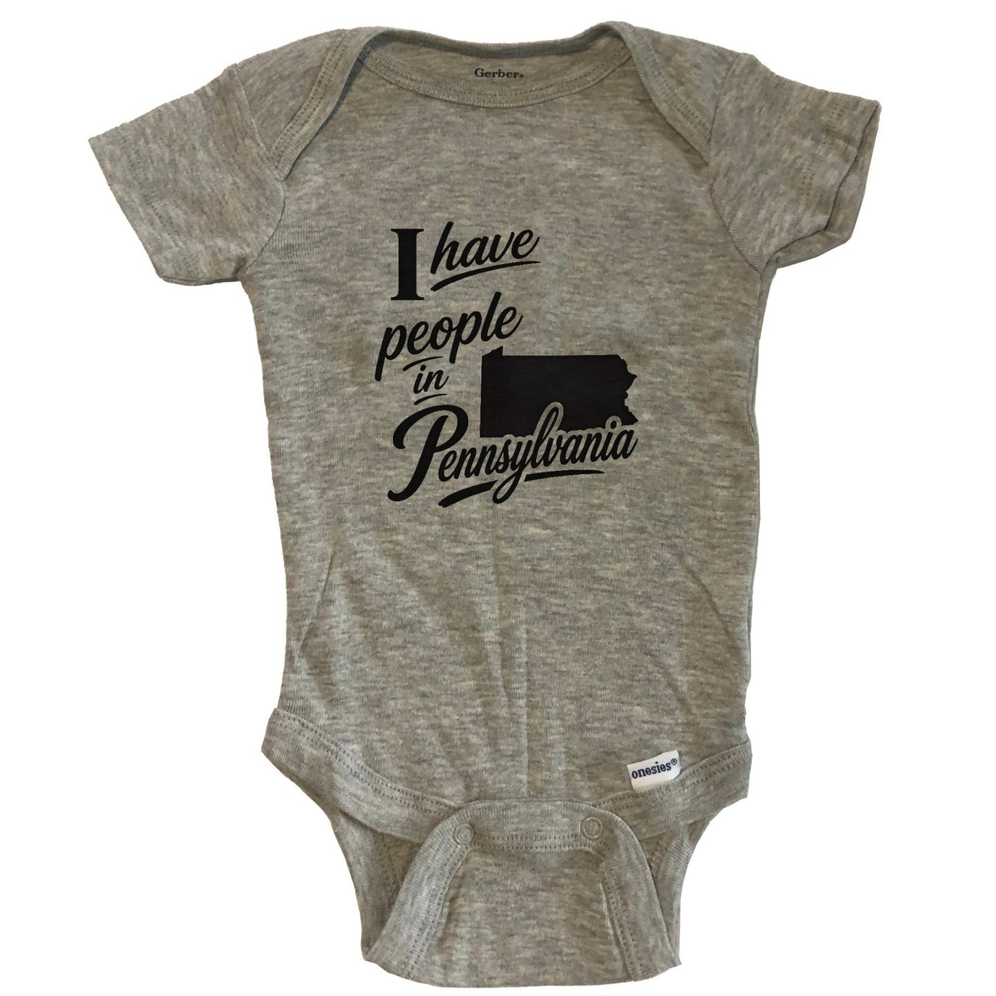 I Have People In Pennsylvania Saying Baby Bodysuit - Grey