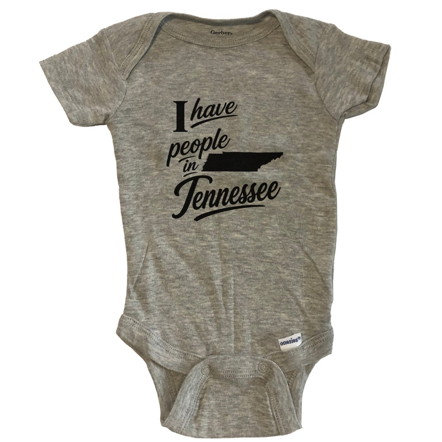 I Have People In Tennessee Saying Baby Bodysuit - Grey