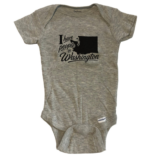 I Have People In Washington Saying Baby Bodysuit - Grey