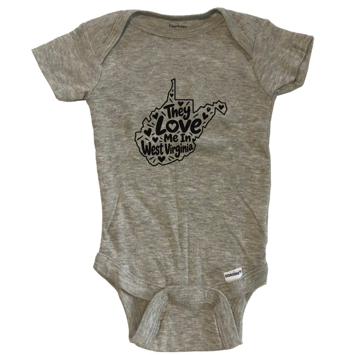 They Love Me In West Virginia Funny Baby Bodysuit - Grey