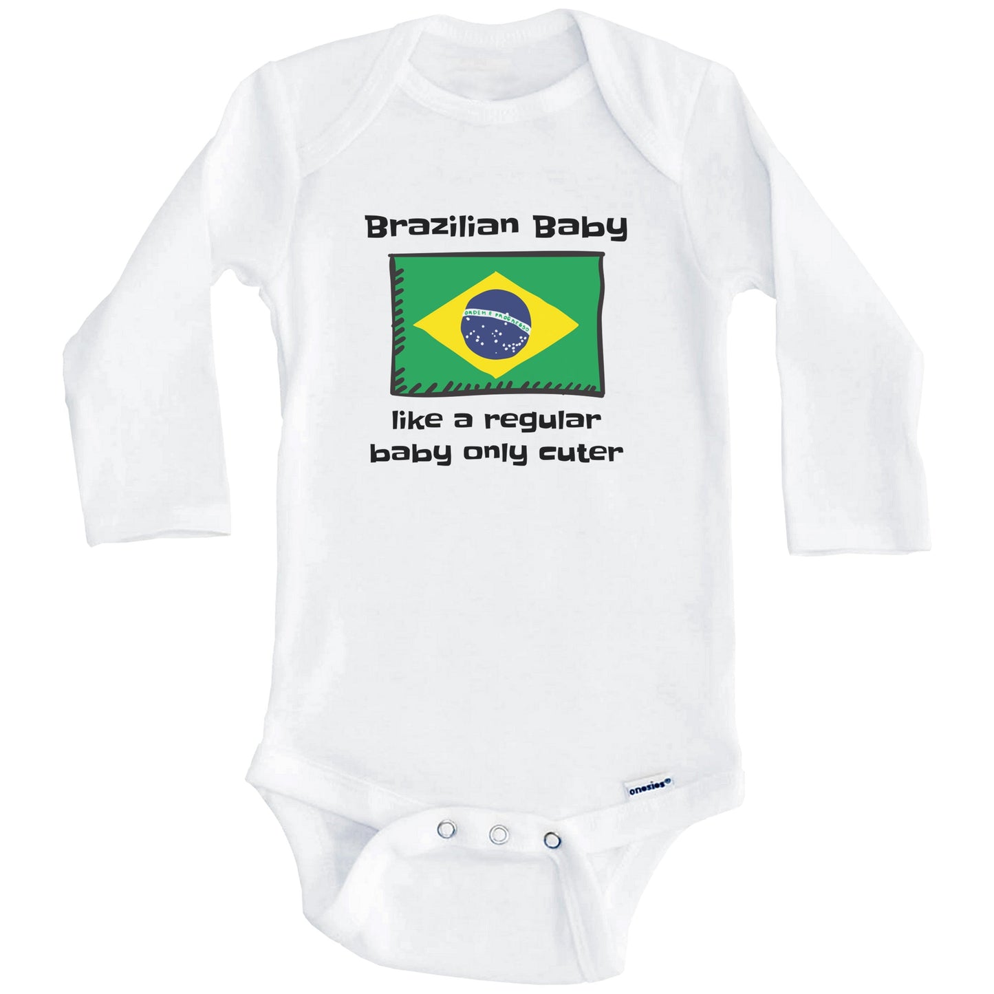 Brazilian Baby Like A Regular Baby Only Cuter Funny Brazil Flag Baby Bodysuit (Long Sleeves)