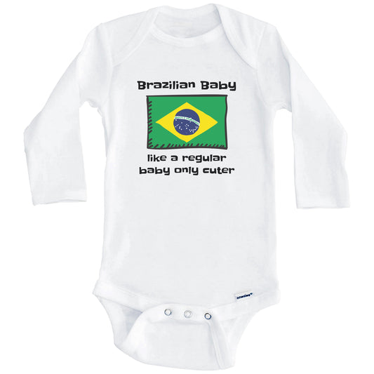 Brazilian Baby Like A Regular Baby Only Cuter Funny Brazil Flag Baby Bodysuit (Long Sleeves)