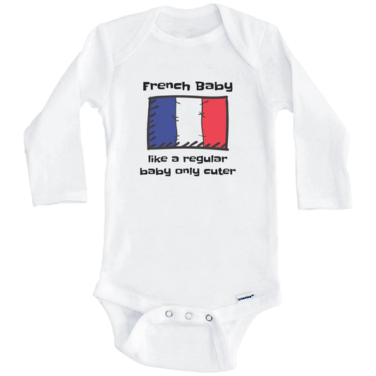 French Baby Like A Regular Baby Only Cuter Funny France Flag Baby Bodysuit (Long Sleeves)