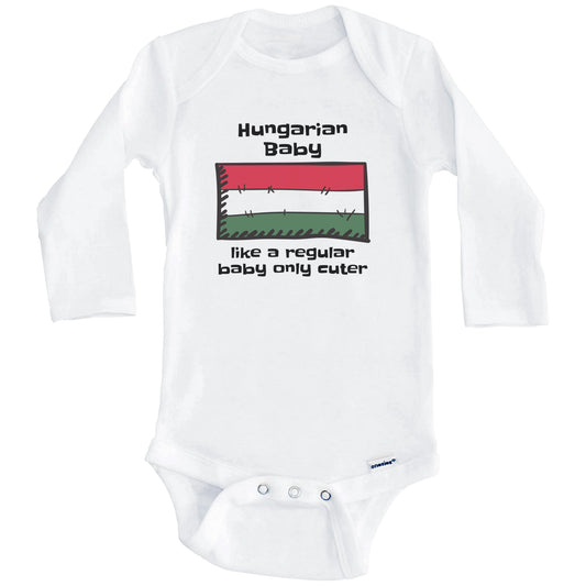 Hungarian Baby Like A Regular Baby Only Cuter Funny Hungary Flag Baby Bodysuit (Long Sleeves)