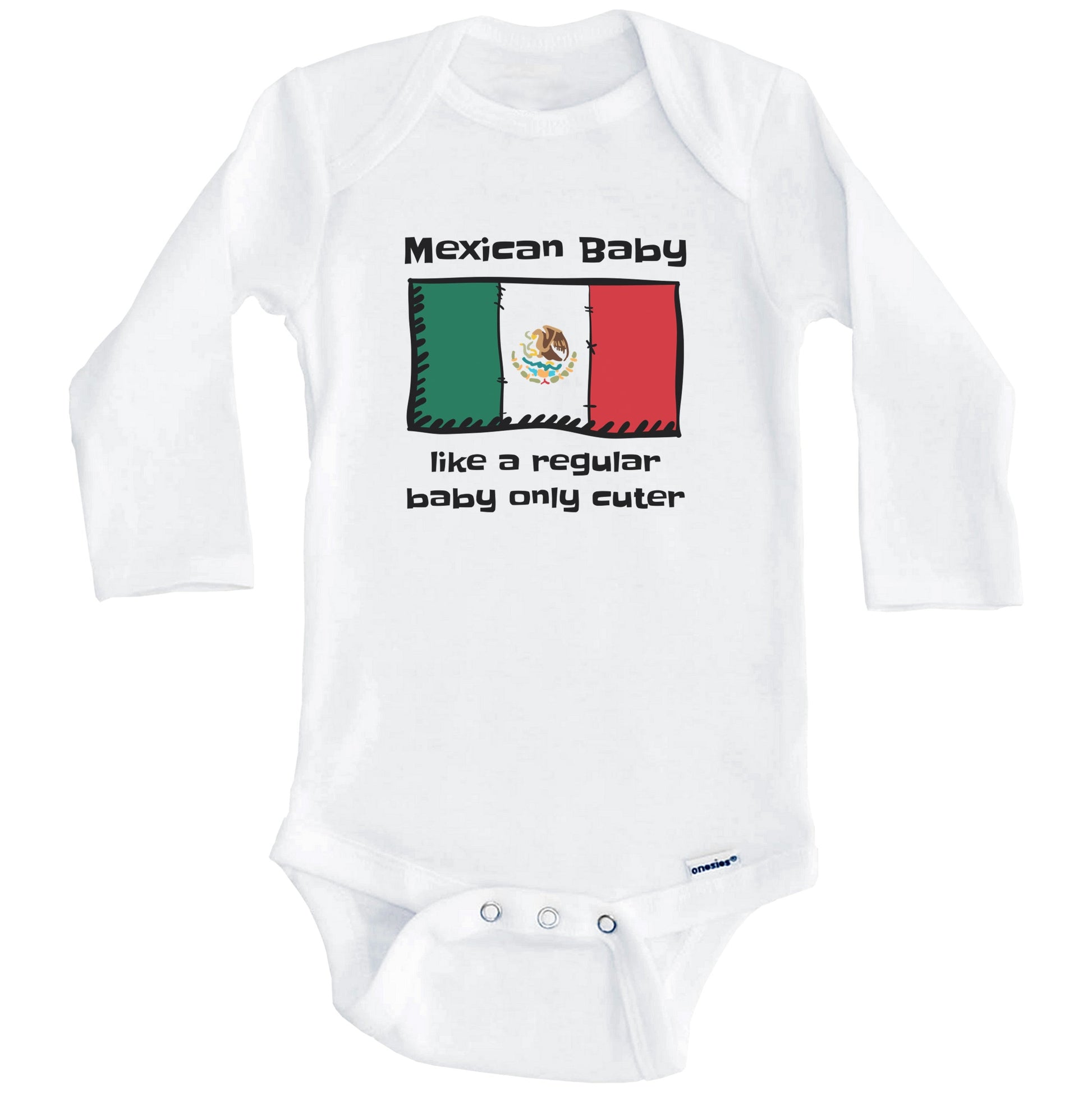 Mexican Baby Like A Regular Baby Only Cuter Funny Mexico Flag Baby Bodysuit (Long Sleeves)