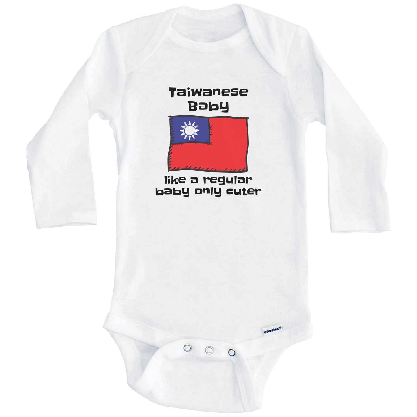 Taiwanese Baby Like A Regular Baby Only Cuter Funny Taiwan Flag Baby Bodysuit (Long Sleeves)