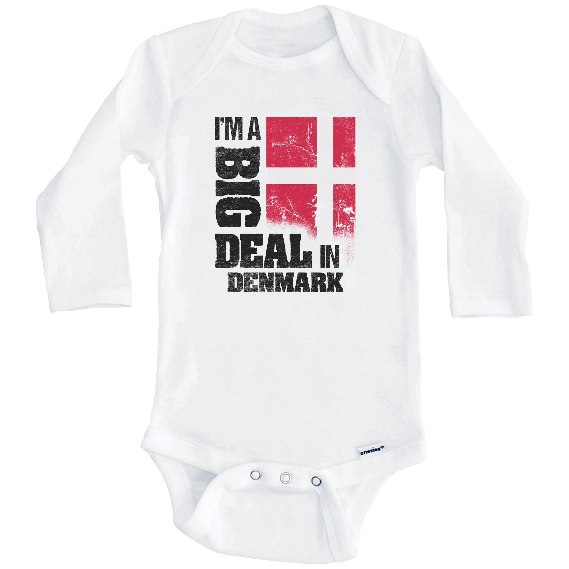 I'm A Big Deal In Denmark Funny Danish Flag Baby Bodysuit (Long Sleeves)