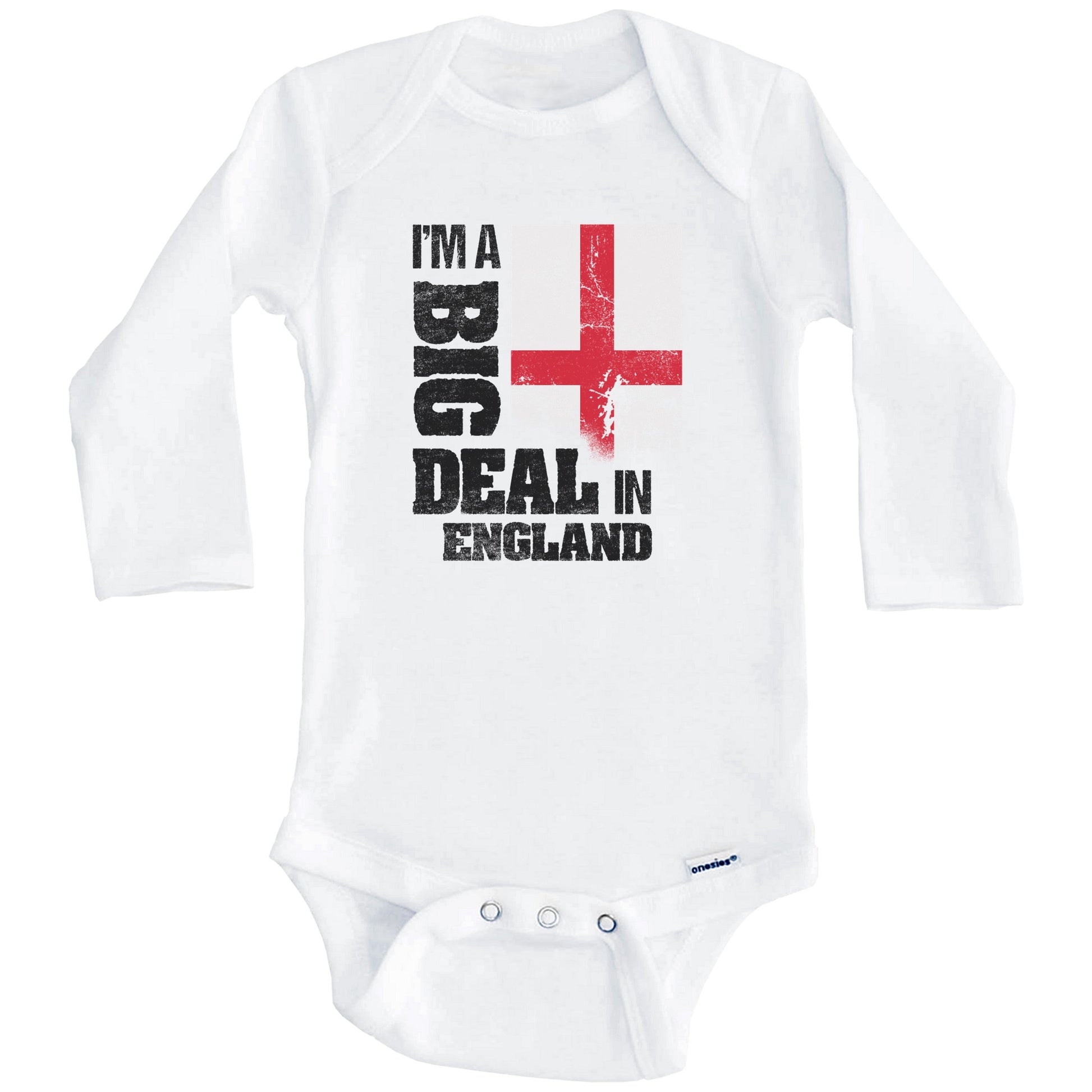 I'm A Big Deal In England Funny English Flag Baby Bodysuit (Long Sleeves)