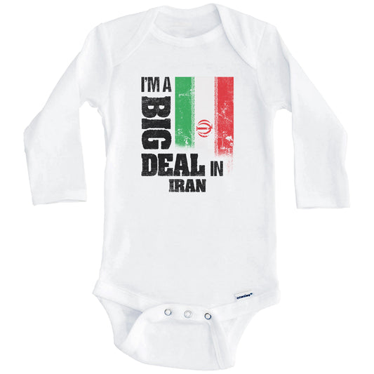 I'm A Big Deal In Iran Funny Iranian Flag Baby Bodysuit (Long Sleeves)