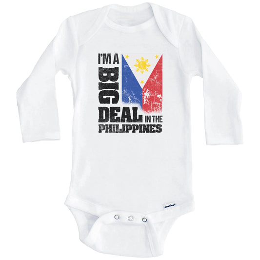 I'm A Big Deal In the Philippines Funny Filipino Flag Baby Bodysuit (Long Sleeves)