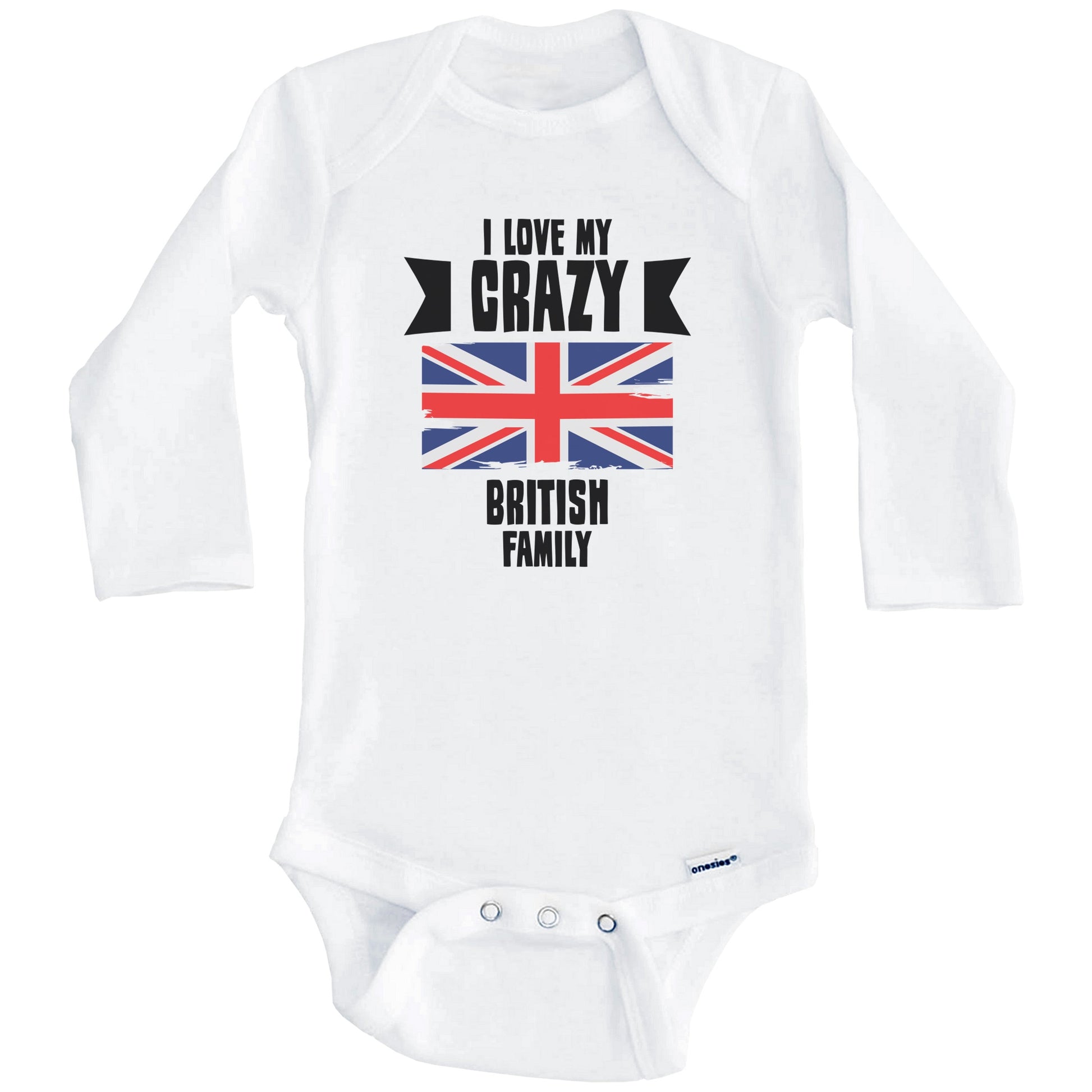 I Love My Crazy British Family Funny UK Flag Baby Bodysuit (Long Sleeves)