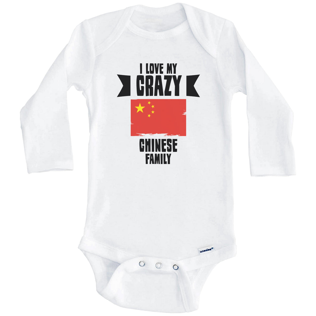 I Love My Crazy Chinese Family Funny China Flag Baby Bodysuit (Long Sleeves)