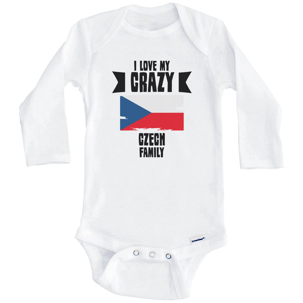 I Love My Crazy Czech Family Funny Czech Republic Flag Baby Bodysuit (Long Sleeves)