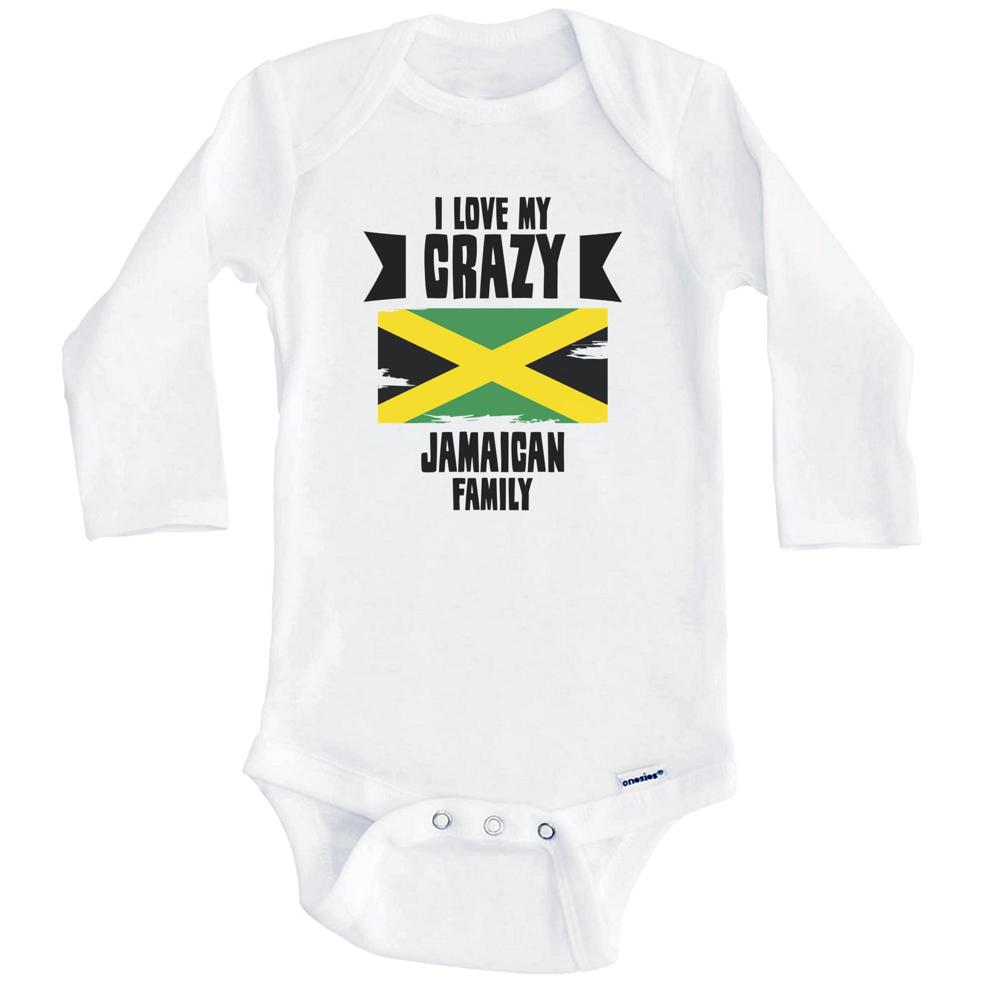 I Love My Crazy Jamaican Family Funny Jamaica Flag Baby Bodysuit (Long Sleeves)