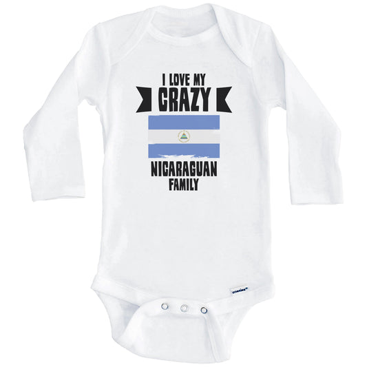 I Love My Crazy Nicaraguan Family Funny Nicaragua Flag Baby Bodysuit (Long Sleeves)