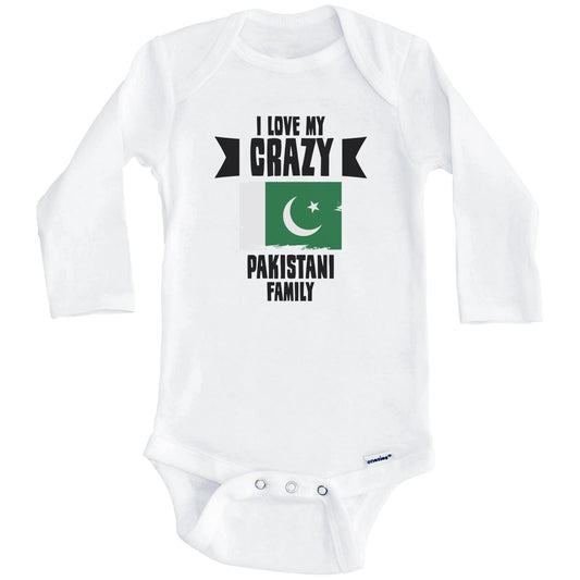 I Love My Crazy Pakistani Family Funny Pakistan Flag Baby Bodysuit (Long Sleeves)