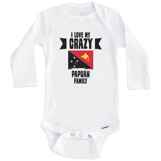 I Love My Crazy Papuan Family Funny Papua New Guinea Flag Baby Bodysuit (Long Sleeves)