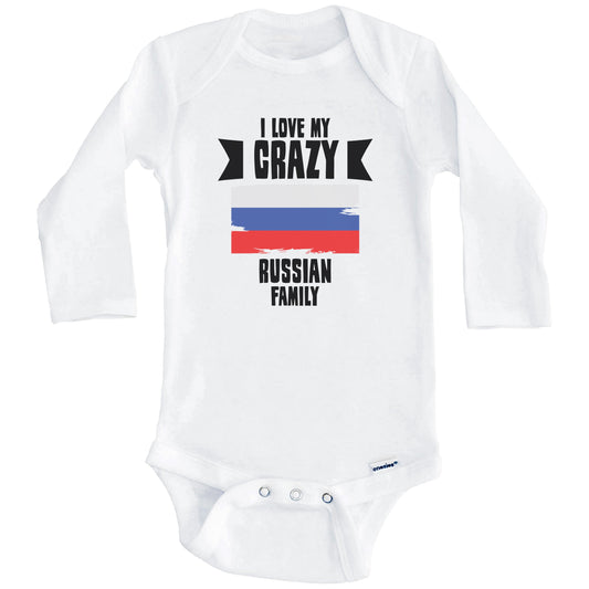 I Love My Crazy Russian Family Funny Russia Flag Baby Bodysuit (Long Sleeves)