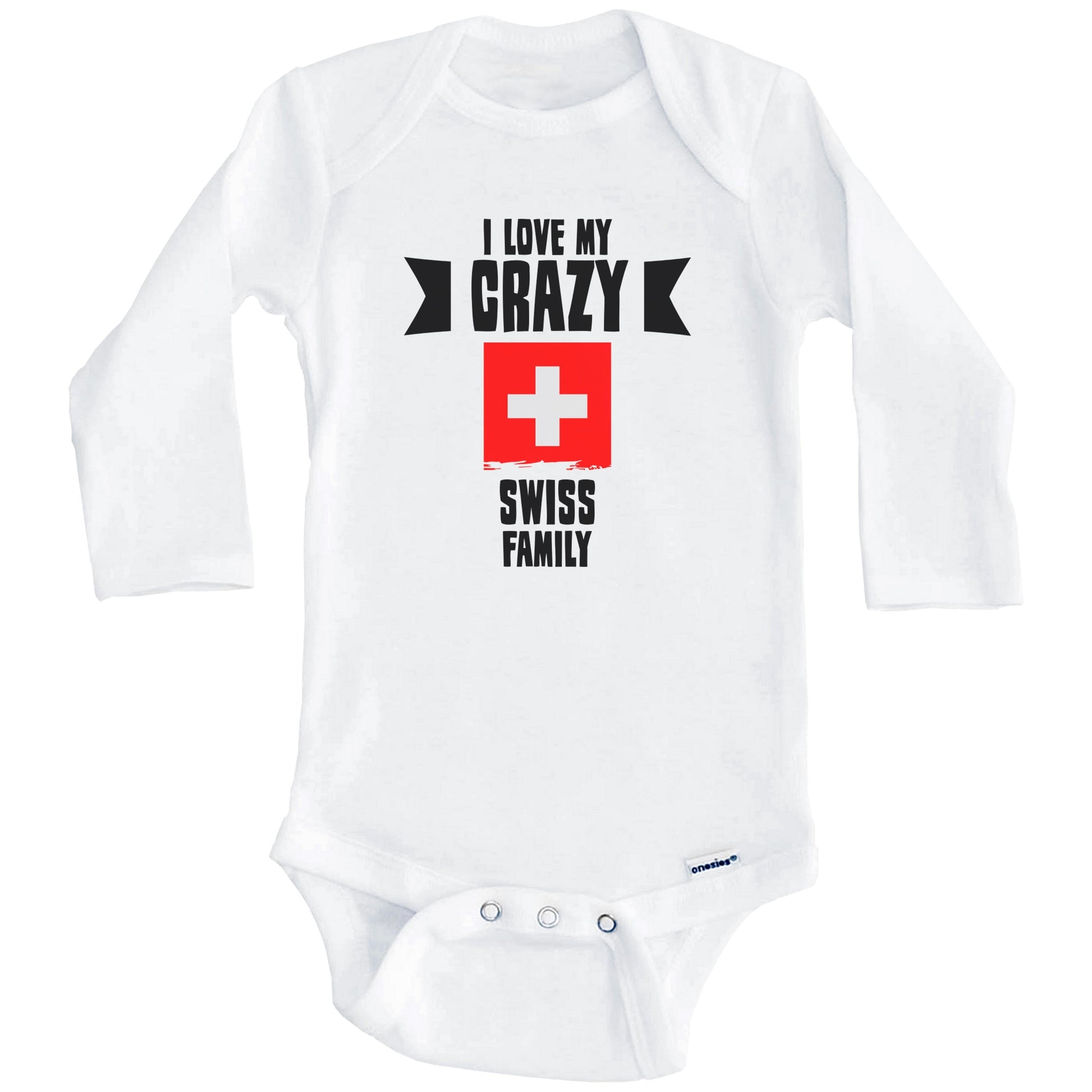 I Love My Crazy Swiss Family Funny Switzerland Flag Baby Bodysuit (Long Sleeves)