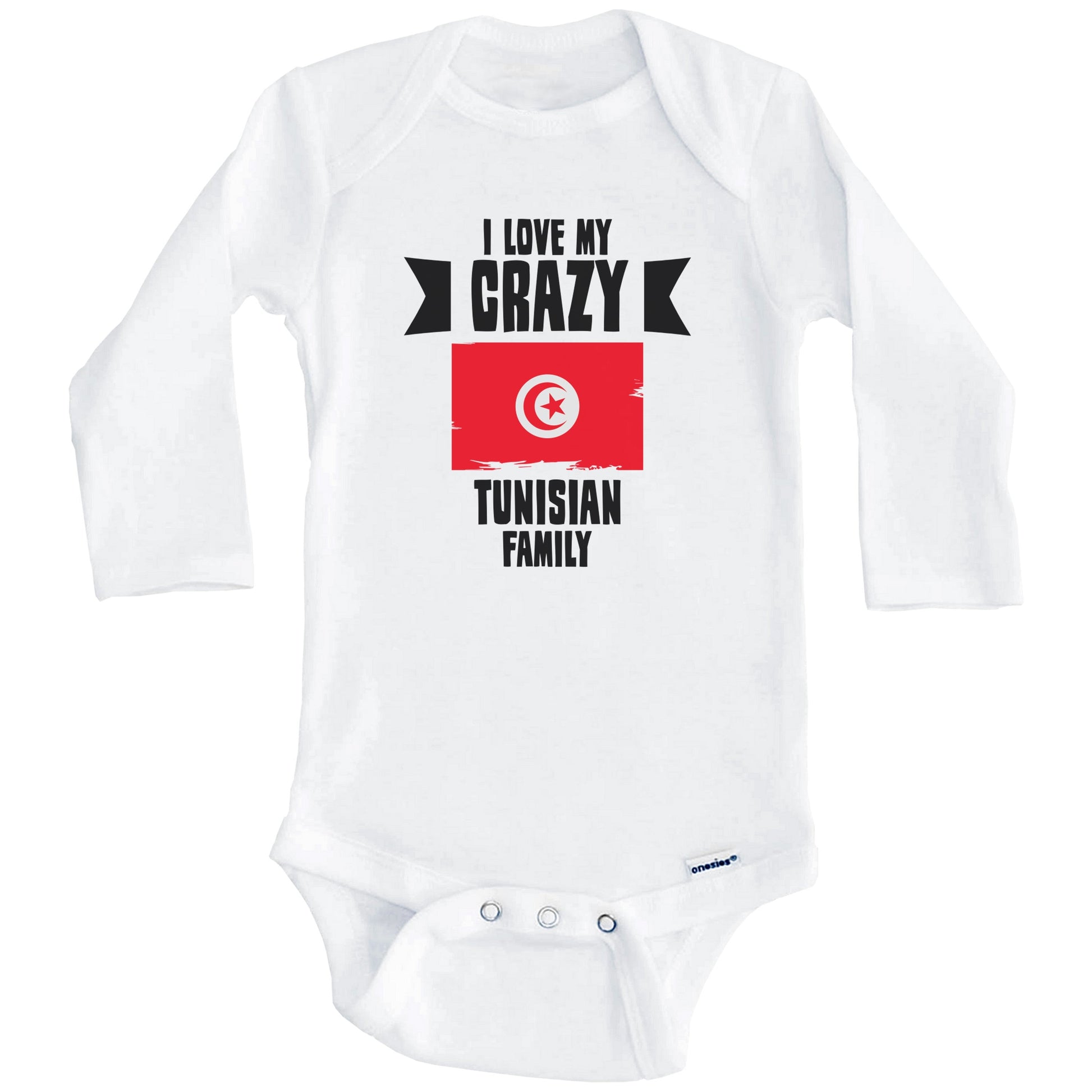 I Love My Crazy Tunisian Family Funny Tunisia Flag Baby Bodysuit (Long Sleeves)