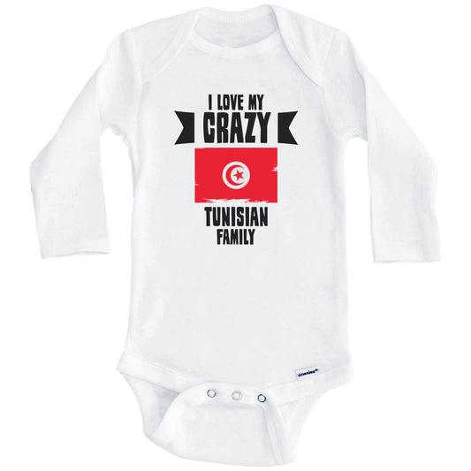 I Love My Crazy Tunisian Family Funny Tunisia Flag Baby Bodysuit (Long Sleeves)