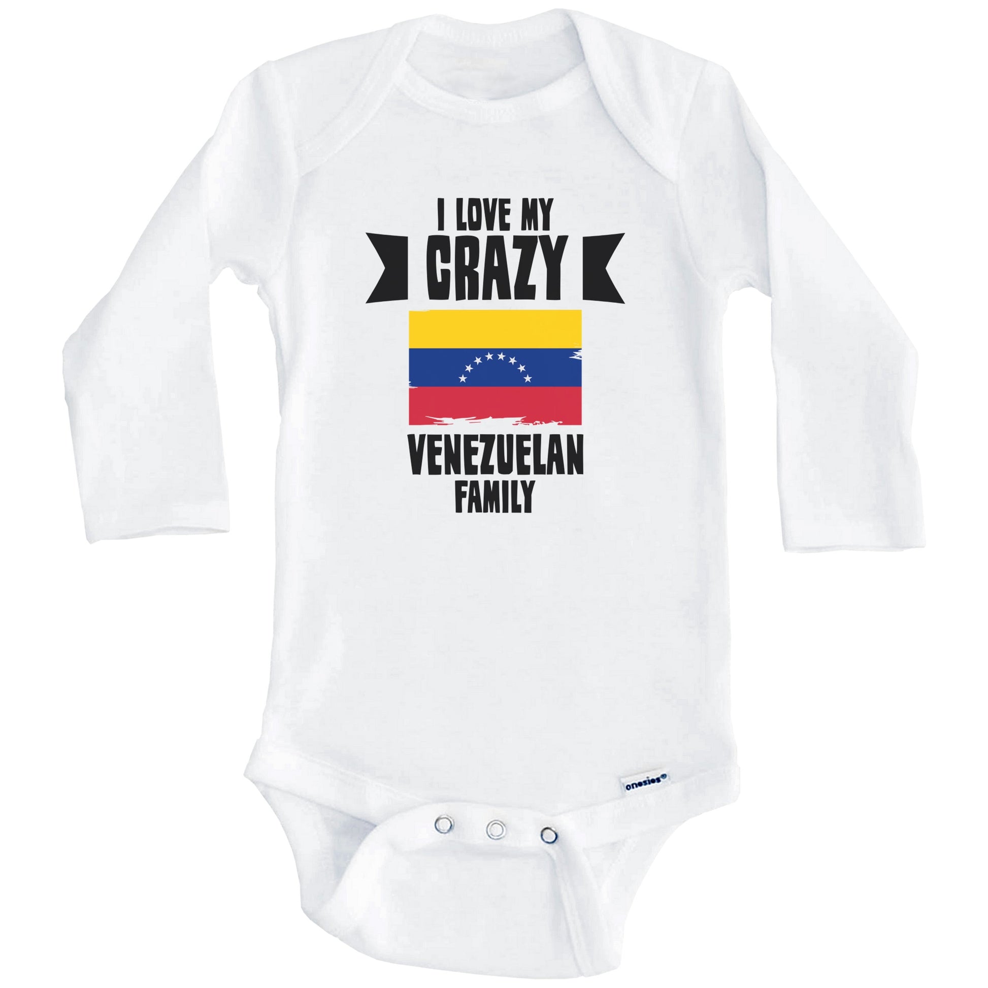 I Love My Crazy Venezuelan Family Funny Venezuela Flag Baby Bodysuit (Long Sleeves)