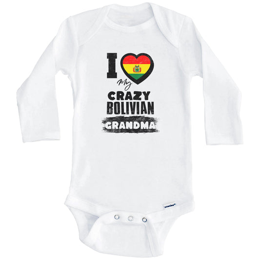 I Love My Crazy Bolivian Grandma Funny Bolivia Flag Grandchild Baby Bodysuit (Long Sleeves)