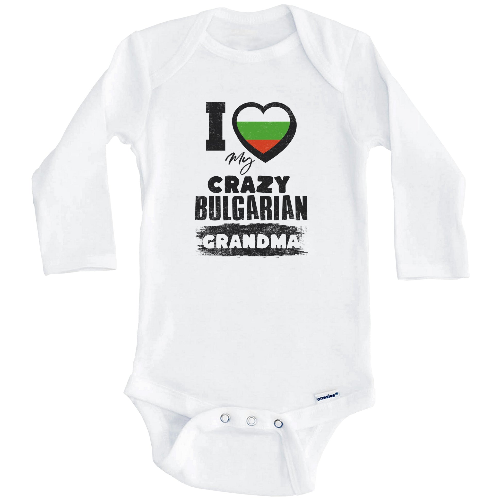 I Love My Crazy Bulgarian Grandma Funny Bulgaria Flag Grandchild Baby Bodysuit (Long Sleeves)