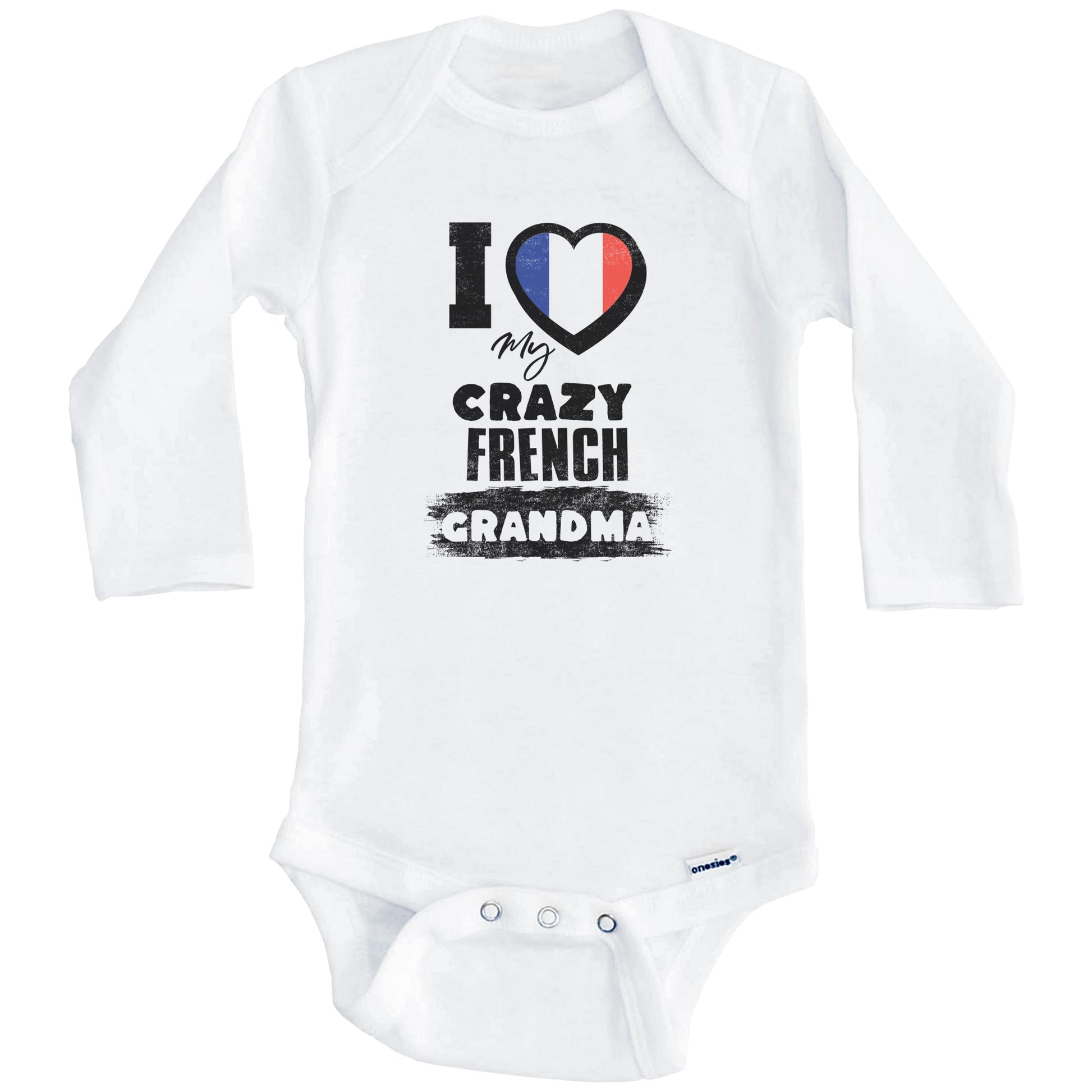 I Love My Crazy French Grandma Funny France Flag Grandchild Baby Bodysuit (Long Sleeves)