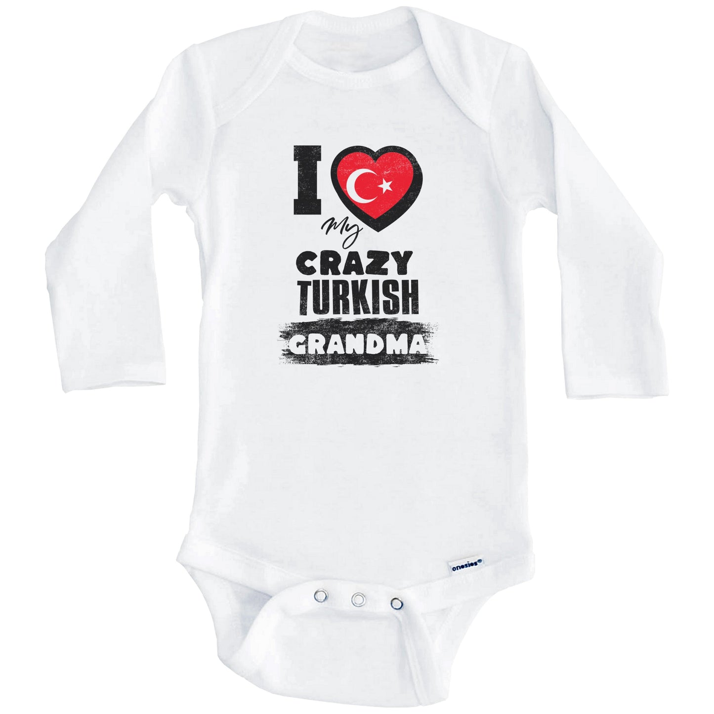 I Love My Crazy Turkish Grandma Funny Turkey Flag Grandchild Baby Bodysuit (Long Sleeves)