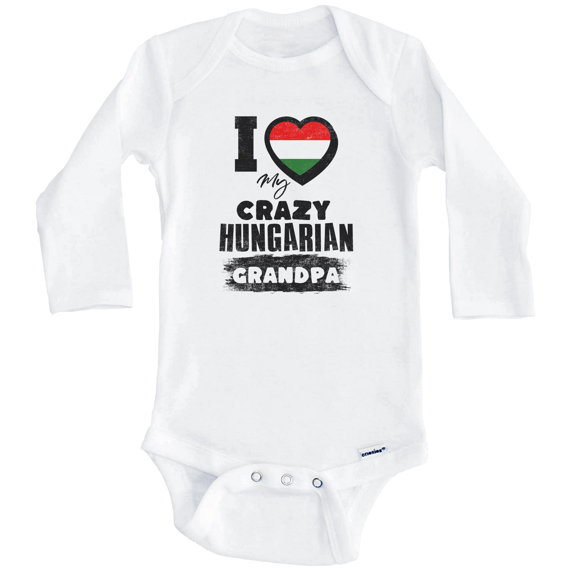 I Love My Crazy Hungarian Grandpa Funny Hungary Flag Grandchild Baby Bodysuit (Long Sleeves)