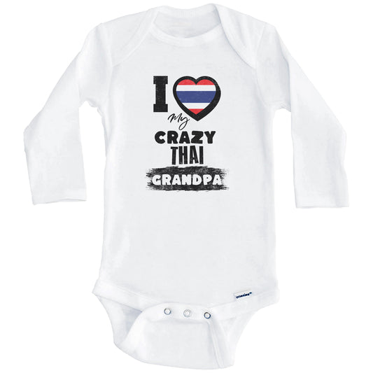 I Love My Crazy Thai Grandpa Funny Thailand Flag Grandchild Baby Bodysuit (Long Sleeves)