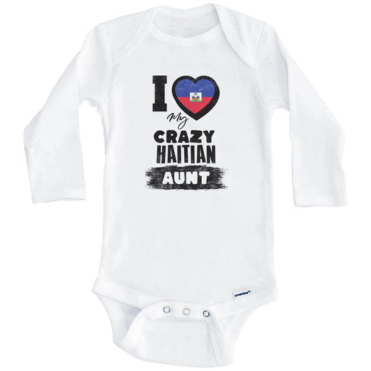 I Love My Crazy Haitian Aunt Funny Haiti Flag Niece Nephew Baby Bodysuit (Long Sleeves)