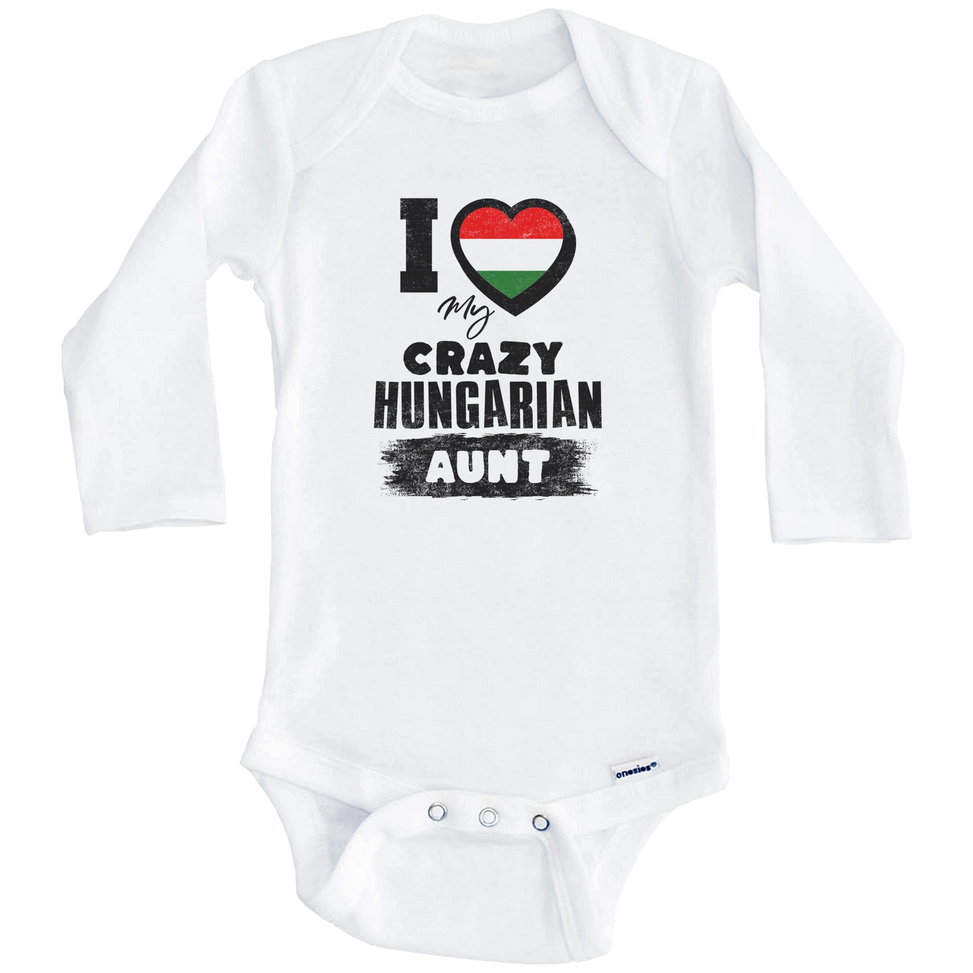 I Love My Crazy Hungarian Aunt Funny Hungary Flag Niece Nephew Baby Bodysuit (Long Sleeves)