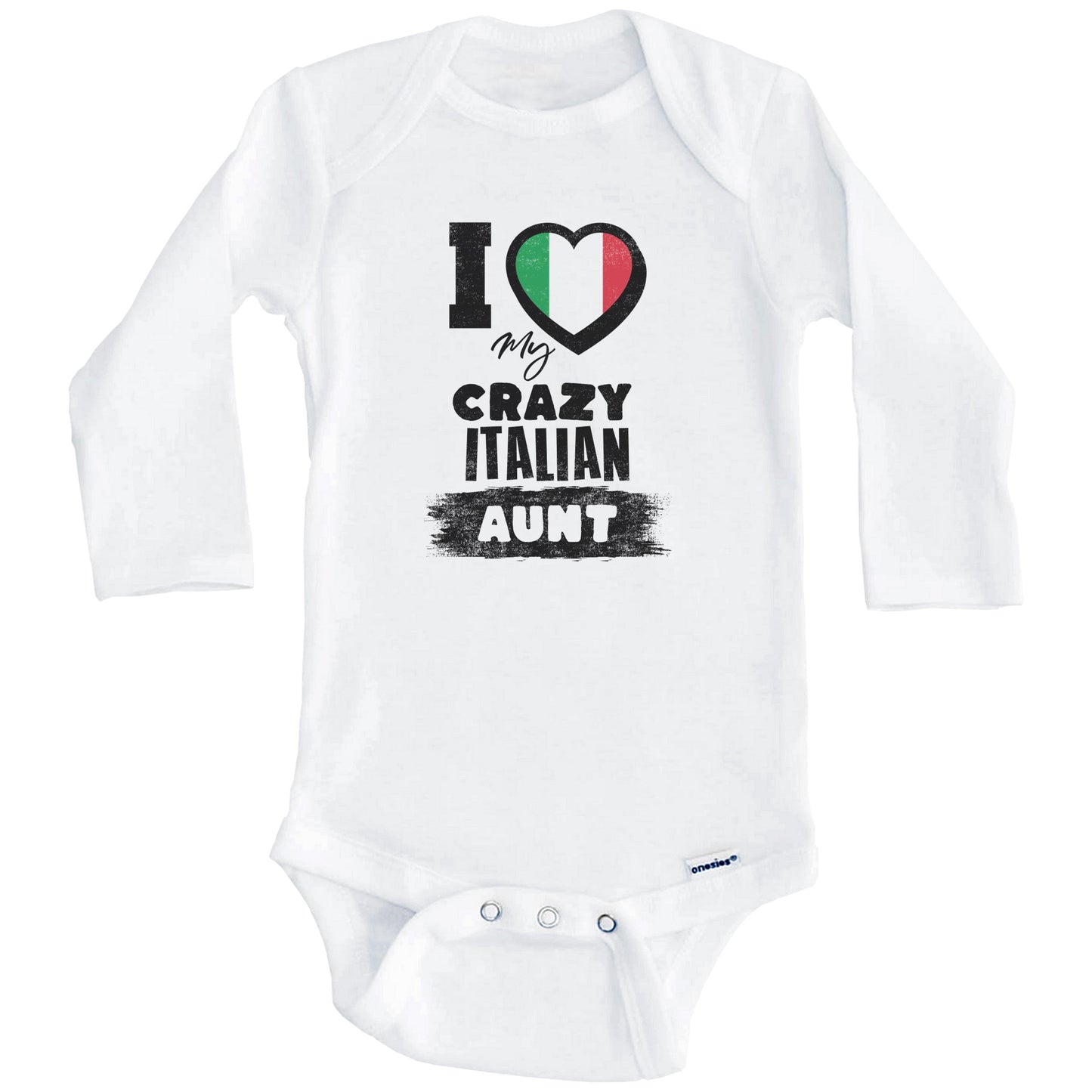 I Love My Crazy Italian Aunt Funny Italy Flag Niece Nephew Baby Bodysuit (Long Sleeves)