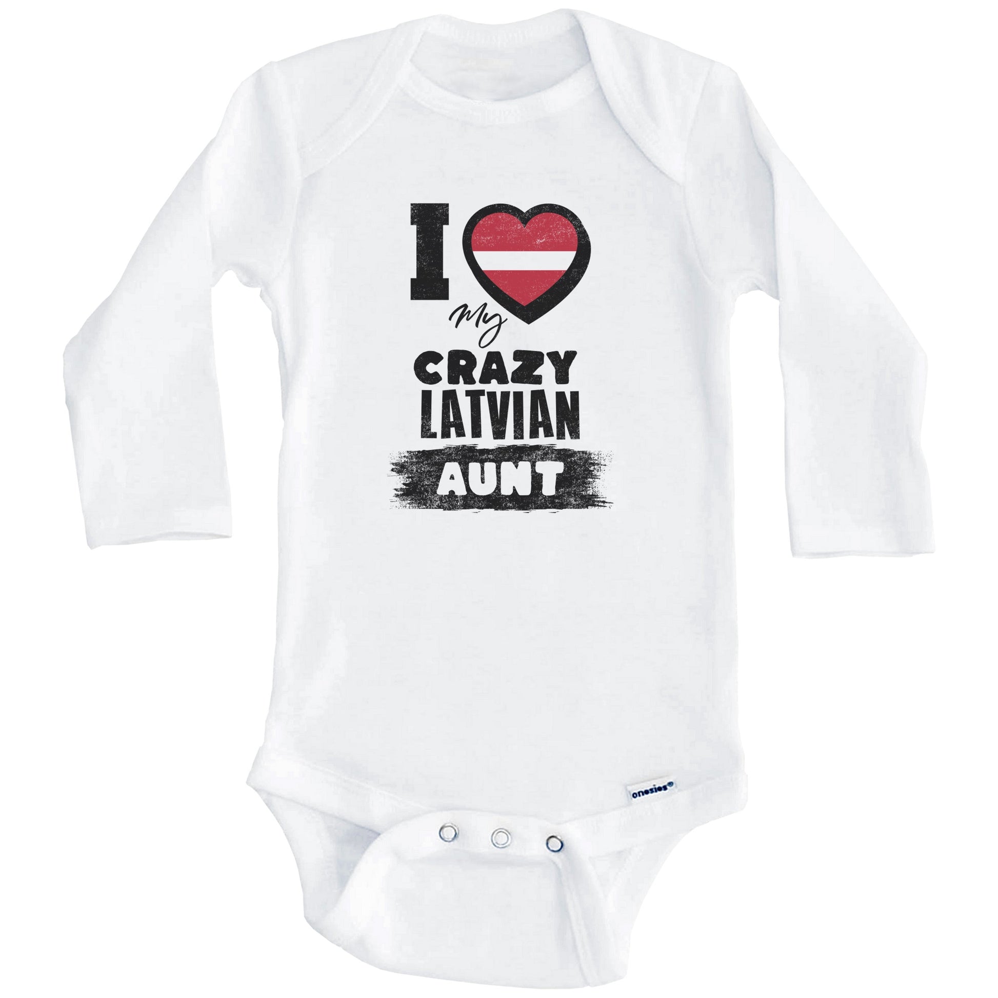 I Love My Crazy Latvian Aunt Funny Latvia Flag Niece Nephew Baby Bodysuit (Long Sleeves)