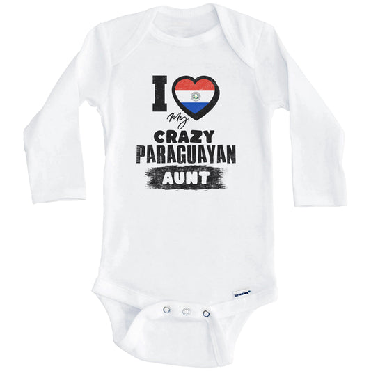 I Love My Crazy Paraguayan Aunt Funny Paraguay Flag Niece Nephew Baby Bodysuit (Long Sleeves)