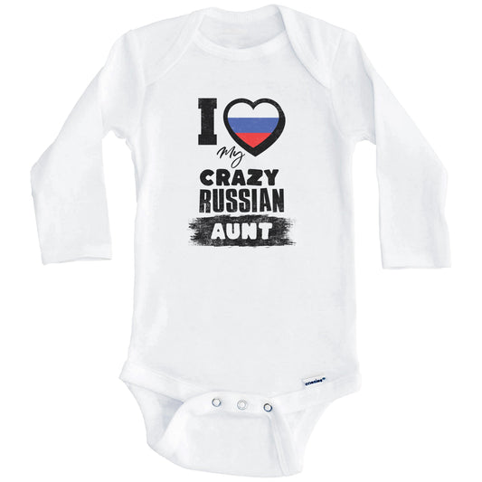 I Love My Crazy Russian Aunt Funny Russia Flag Niece Nephew Baby Bodysuit (Long Sleeves)