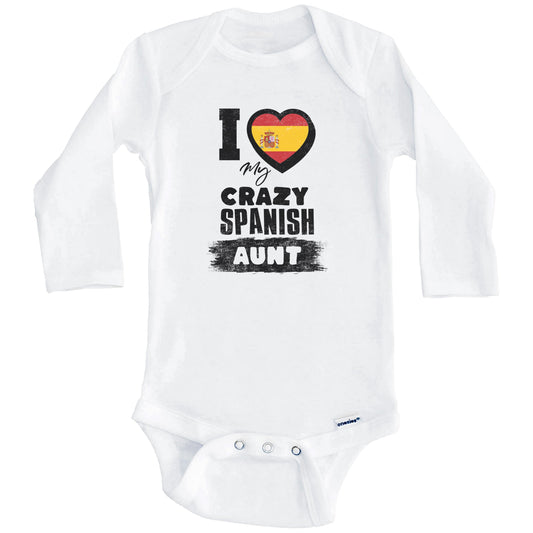 I Love My Crazy Spanish Aunt Funny Spain Flag Niece Nephew Baby Bodysuit (Long Sleeves)