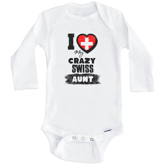 I Love My Crazy Swiss Aunt Funny Switzerland Flag Niece Nephew Baby Bodysuit (Long Sleeves)