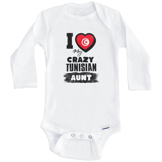 I Love My Crazy Tunisian Aunt Funny Tunisia Flag Niece Nephew Baby Bodysuit (Long Sleeves)