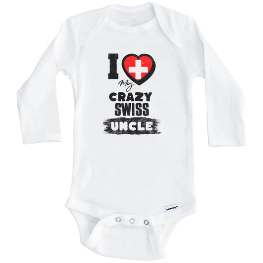 I Love My Crazy Swiss Uncle Funny Switzerland Flag Niece Nephew Baby Bodysuit (Long Sleeves)