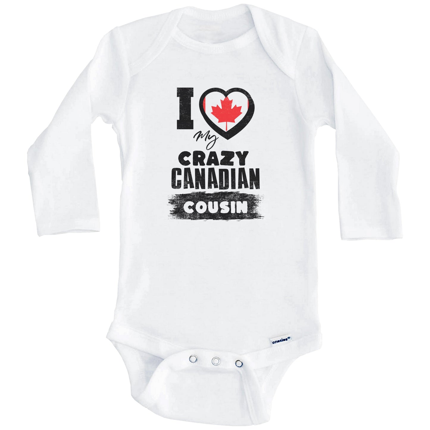 I Love My Crazy Canadian Cousin Funny Canada Flag Baby Bodysuit (Long Sleeves)