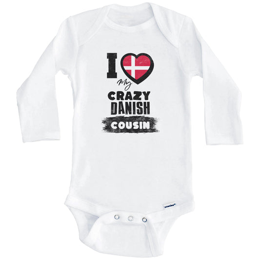 I Love My Crazy Danish Cousin Funny Denmark Flag Baby Bodysuit (Long Sleeves)